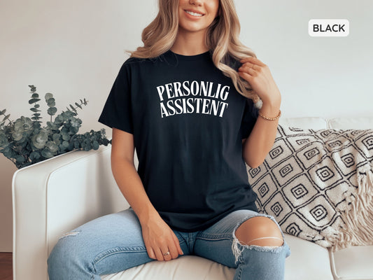 Personlig Assistent T-Shirt | Unisex