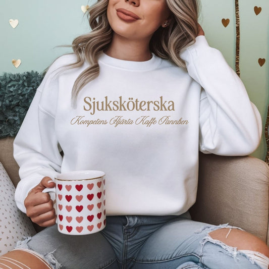 Sjuksköterska Sweatshirt | Kompetens, Hjärta, Kaffe, Pannben