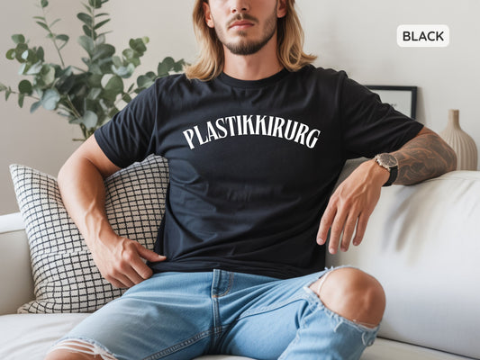Plastikkirurg T-Shirt | Unisex